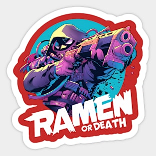 Ramen or death Sticker